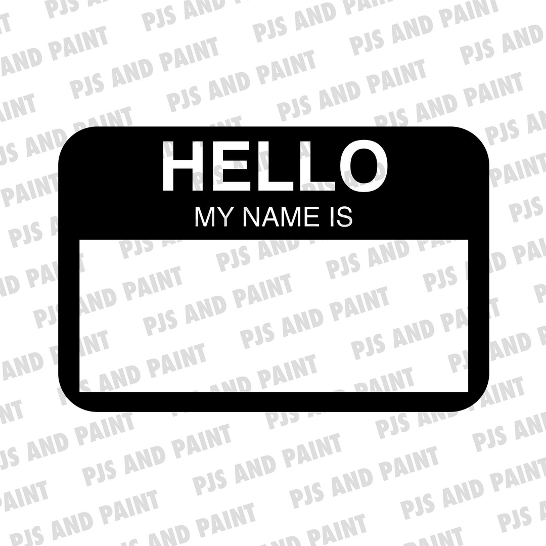 Hello My Name is Svg, Hello My Name is Tag, Name Tag Svg, Hello Name