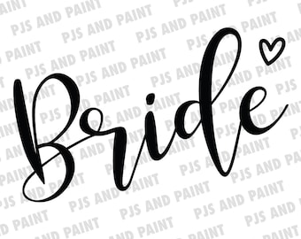 Bride svg, Bridal Party svg, Bride shirt svg,  Bachelorette party svg, Vector Bride cut file