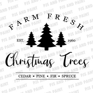 Farm Fresh Christmas Trees SVG, Christmas Sign SVG, Farm Fresh Christmas Tree Sign, Christmas Cut File, svg, eps, png, dxf, pdf