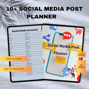May include: A digital social media post planner with the text "10+ Social Media Post Planner". The planner includes sections for social media accounts and a phone graphic with the words "Social Media Post Planner".