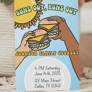May include: A blue and yellow invitation with the text "SUNS OUT, BUNS OUT" and a cartoon sun. The invitation is for a Johnson Family Cookout on Saturday, June 14th, 2025 at 4 PM. The address is 123 Main Street, Dallas, TX 12345.