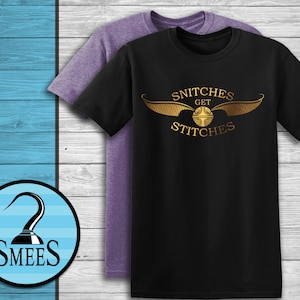 Snitches Get Stitches T-Shirt - Gold Wizard shirt