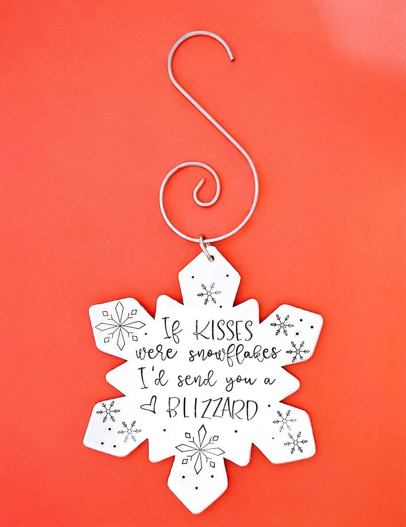 I/'d send you a blizzard long distance Christmas gift long distance gift Snowflake Christmas Ornament If snowflakes were kisses