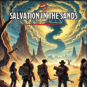 Salvation in the Sands | A Post-Apocalyptic Level 20 D&D Adventure