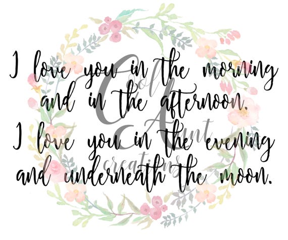 I Love You In The Morning And In The Afternoon Svg Dxf Etsy