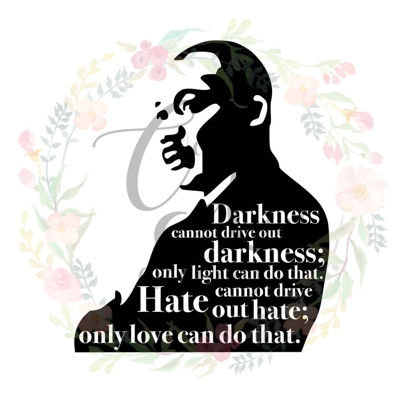Download Dr. Martin Luther King Jr. Quote / MLKday / SVG / PNG / | Etsy