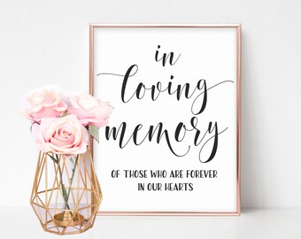 In Loving Memory Sign, In Loving Memory Wedding Sign, Printable Wedding Signs, Wedding Day Signs, Memorial Table Sign for Wedding, Signage