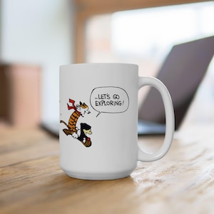 Calvin and Hobbes Ceramic Mug 2 sizes: Let&#39;s go exploring!