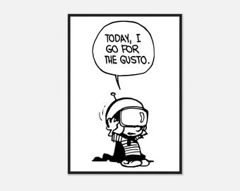 Calvin and Hobbes Framed Poster: Gusto! (Multiple Sizes)