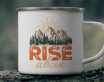 RISE ABOVE Motivations-Metall-Emaille-Tasse | Geschenkidee für Wander- oder Naturliebhaber | Lagerfeuer und Camping Heißer Kaffee oder Schokoladentasse