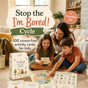 May include: A printable activity kit featuring a box of 100 screen-free activity cards for kids, a circular challenge wheel, and a 30-day challenge sheet. The box displays the text Stop the I'm Bored! Cycle and I'm Bored Activity Cards with illustrations.