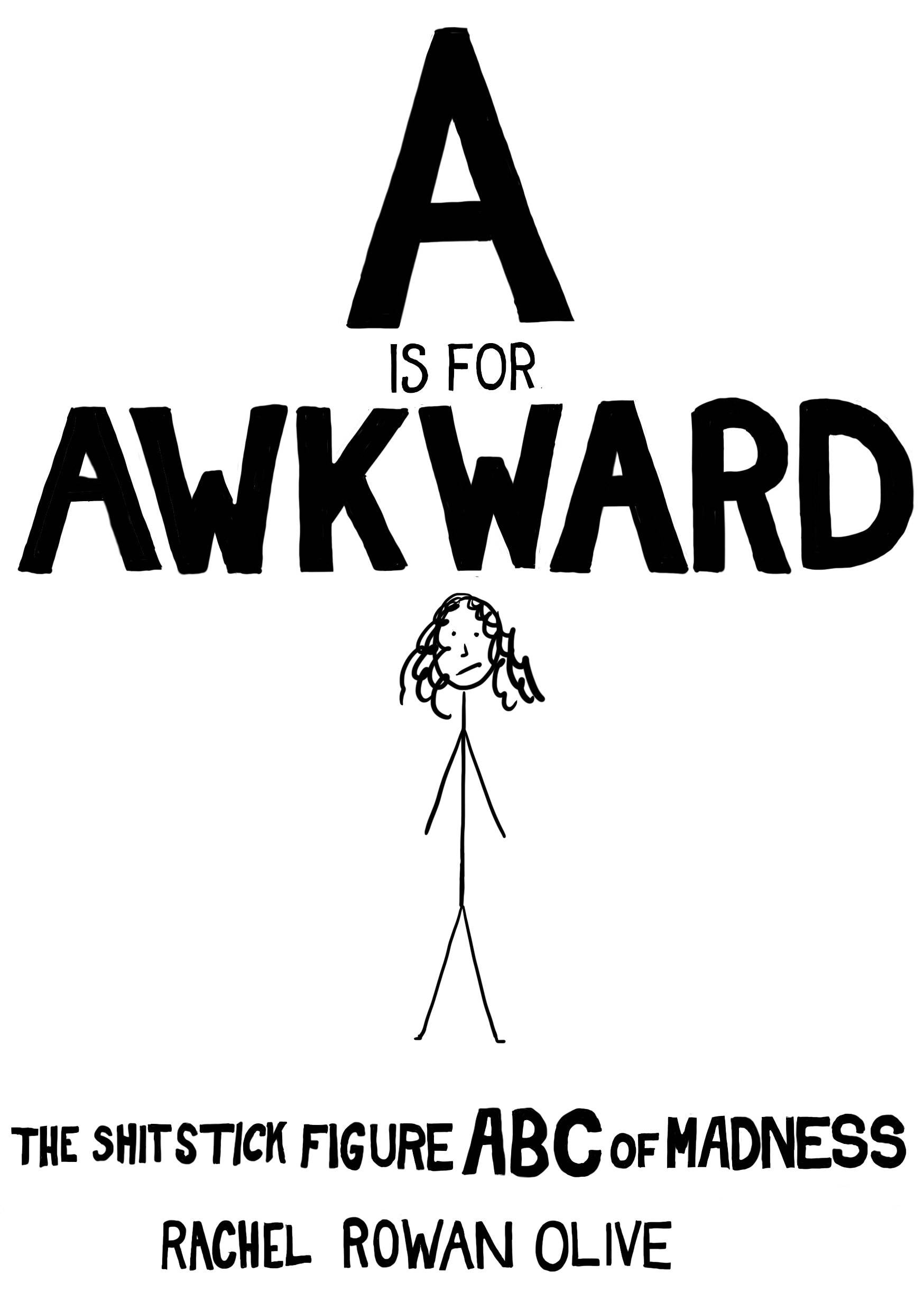 A is for Awkward