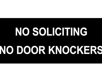No Soliciting Sign Plaque 30 Colours and 2 Medium Sizes