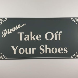 Please Take Off Your Shoes Sign Plaque