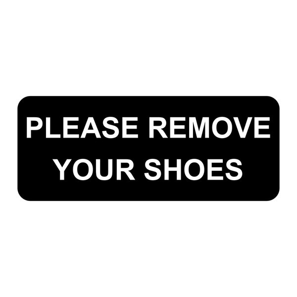 Please Remove Your Shoes Sign Plaque