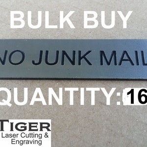 16 x NO JUNK MAIL - Laser Engraved Letterbox Sign - Assorted Colours - 8CM X 2CM