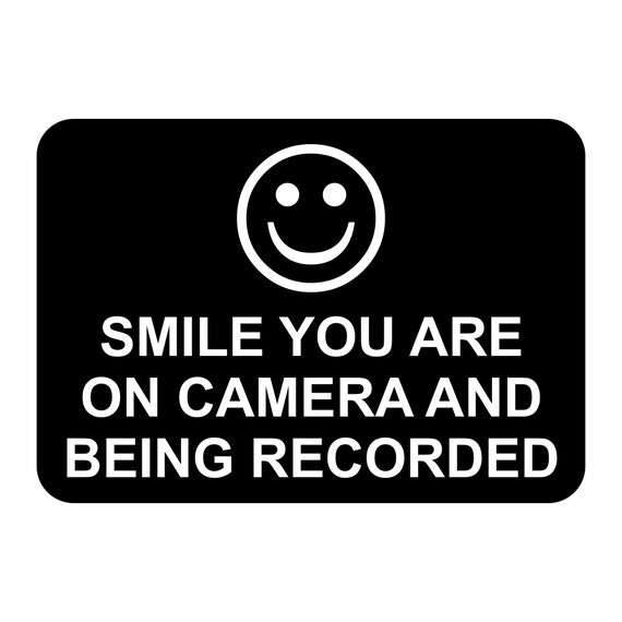 Smile You Are on Camera and Being Recorded Sign Plaque - Etsy