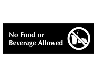 No Food or Beverage Allowed Sign Plaque with Graphic