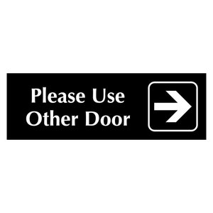 Please Use Other Door Sign Plaque with Right Arrow Graphic