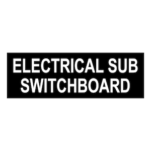 May include: Black and white sign with the text "ELECTRICAL SUB SWITCHBOARD" in white letters.