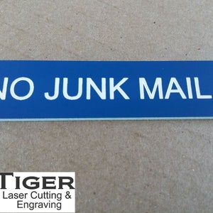 NO JUNK MAIL Laser Engraved Letterbox Mailbox Sign 30 Colours and 10 Sizes Small, Medium & Large image 10