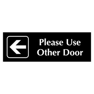 Please Use Other Door Sign Plaque with Left Arrow Graphic