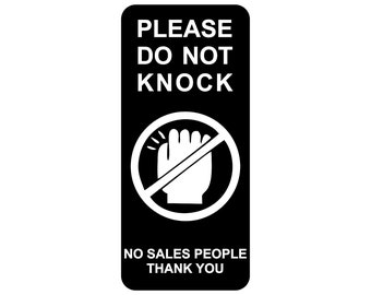 Please DO NOT KNOCK - No Sales People Thank You Sign Plaque