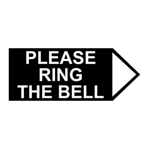 Please Ring the Bell Sign Plaque with Right Triangle Arrow