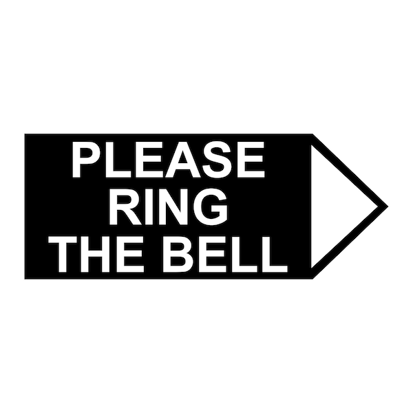 Please Ring the Bell Sign Plaque with Right Triangle Arrow