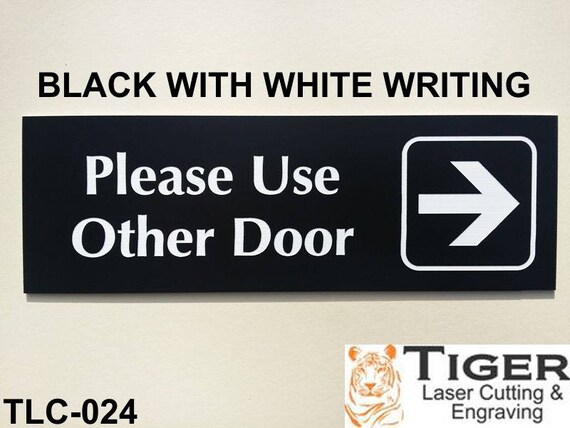 Please Use Other Door Sign With Right Arrow Graphic 20cm X 6cm Laser Engraved