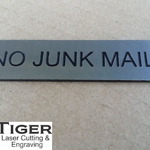 NO JUNK MAIL Laser Engraved Letterbox Mailbox Sign 30 Colours and 10 Sizes Small, Medium & Large image 2