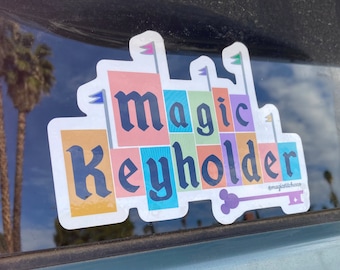 Magic Keyholder, Magic Key, Bumper Sticker, Disney Stickers, Keyholder Sticker, Stationery, Disneyland, Annual Pass, Passholder, Disney Pass