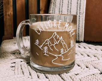 Explore More Glass Coffee Mug – Clear Mountain Adventure Cup, Nature Lover Gift, Hiking Camper Mug, Outdoor Travel Aesthetic Drinkware