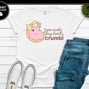 You Make My Heart Crumbl SVG | Sugar Cookie SVG | Cookies | Crumble | SVG | Instant Download | For Cricut, Silhouette, etc.