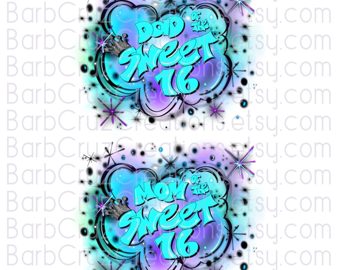 Airbrush png,  Mom, Dad, Sweet 16, Birthday, Greenish Blue & Purple Sixteen bday, crown, Airbrush png, Birthday Party, Sublimation Designs