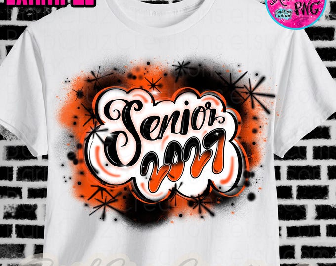 Senior 2027 Airbrush Graffiti PNG Digital Download, High School, Class of 2027, Graduate, Airbrush, Sublimation 12th grade, orange, black
