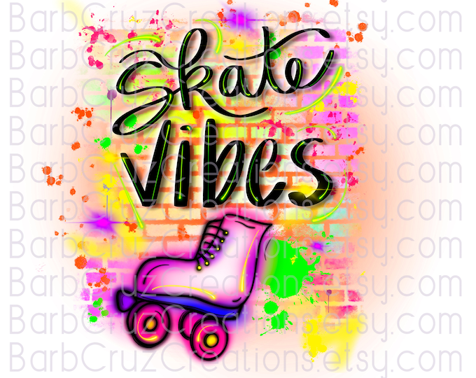 Skate Vibes, Airbrush, png, sublimation design, digital download, clip art, Summer Break, heat transfer print ready, diy iron on png