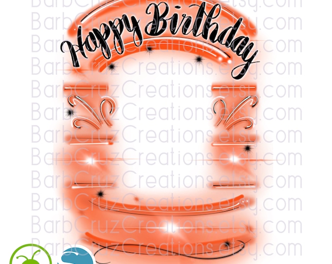 Happy Birthday, Airbrush, Frame, Insert your photo,  Sublimation Designs, Digital Downloads, png, shirt png, Custom png, orange
