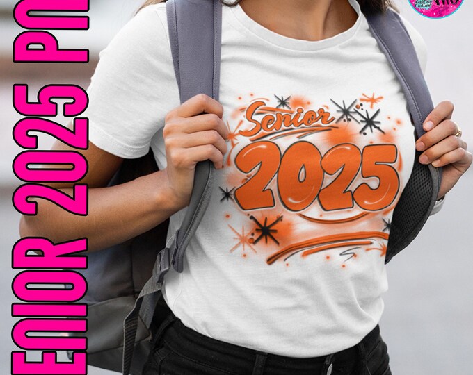 Airbrush png, Senior 2025, Sublimation Design, Graffiti designs, png, jpg, Heat Transfer, High School Senior, College Senior, orange