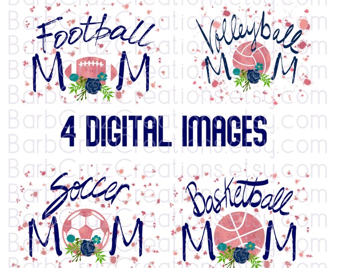 Volleyball Mom, Soccer Mom, Football Mom, Basketball Mom, Digital Downloads, png, Sublimation Design, Blush Splatter Paint, Instant download