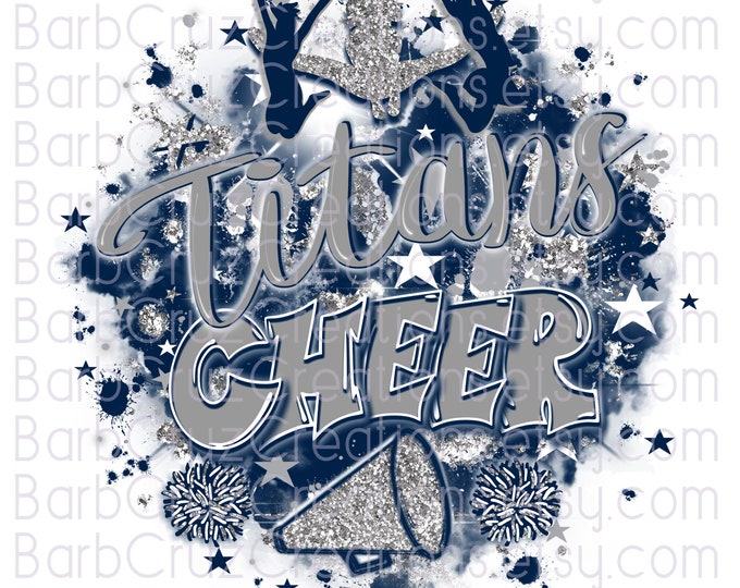 Titan Cheer, Blue Cheerleader, designs, Cheer Shirt png, Cheer Team shirt, Sports Team Airbrush, Cheer Airbrush, Sublimation Design