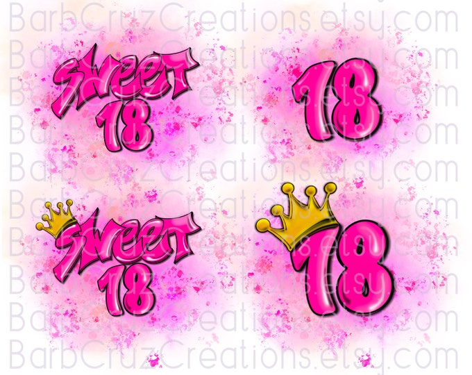 Sweet 18 / Eighteen bday /  crown / Birthday / Airbrush png / Prints / Sublimation Designs / clipart / Digital Download / pink / party