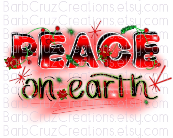 Peace on earth, Airbrush Christmas Shirt png, Clipart, png, sublimation design, digital download, tshirt design, heat transfer