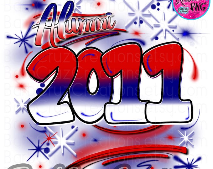 Airbrush png, Alumni 2011, 2008, High School, Class of, Graduate, Sublimation Design, Digital, Graffiti, red, white, blue, Trendy retro