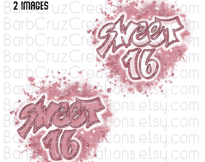 Sweet 16 Airbrush Birthday Rose Gold png, Sixteen bday, Print Designs, Sublimation Designs, clipart, Digital Downloads, pink, glitter