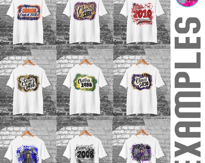 Custom Airbrush Shirt, Apparel, Senior 2025, Custom Graffiti Shirt, Custom Airbrush T-Shirts, Personalized, Spray Paint 90s Old School Retro