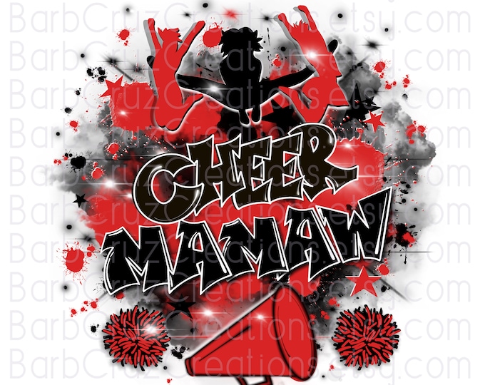 Airbrush png, Mamaw, Cheerleader, designs, Cheer Shirt, Cheer Team shirt, Sports Team, Airbrush, Cheer , Sublimation, red, black, Hip Hop