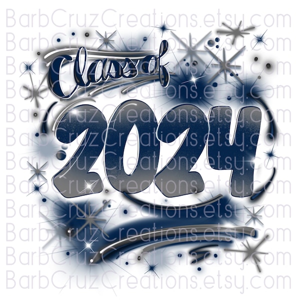 Airbrush,  Class of 2024, Senior, 2024, Sublimation Design, Digital Download, png, Heat Transfer, High School Senior, College, blue