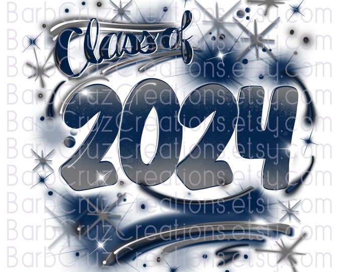 Airbrush,  Class of 2024, Senior, 2024, Sublimation Design, Digital Download, png, Heat Transfer, High School Senior, College, blue