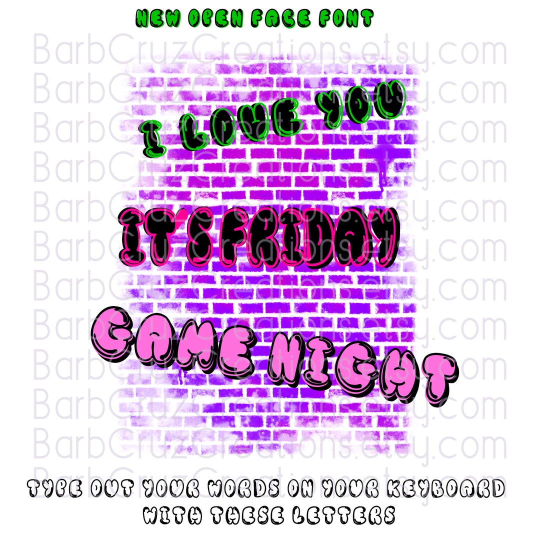 Graffiti, Letters, Open Font Type, Add to Airbrush, Bubble Letters